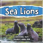 Sea Lions Educational Facts Children's Animal Book