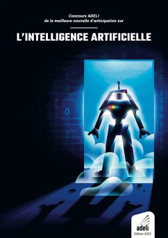 Concours ADELI de la meilleure nouvelle d'anticipation sur l'intelligence artificielle - Association, Adeli