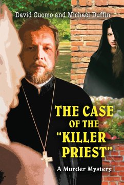 The Case of The Killer Priest - Cuomo, David