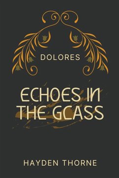 Echoes in the Glass - Thorne, Hayden