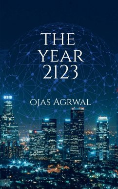 The Year 2123 - Agrawal, Ojas