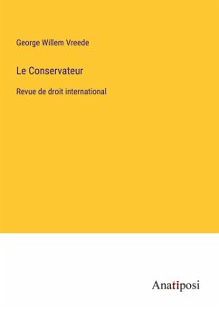 Le Conservateur - Vreede, George Willem