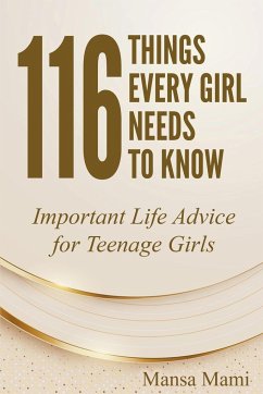 116 Things Every Girl Needs to Know - Mami, Mansa