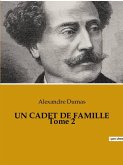 UN CADET DE FAMILLE Tome 2