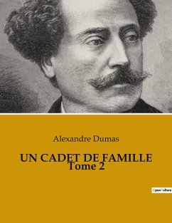 UN CADET DE FAMILLE Tome 2 - Dumas, Alexandre