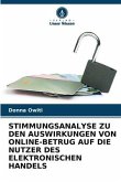 STIMMUNGSANALYSE ZU DEN AUSWIRKUNGEN VON ONLINE-BETRUG AUF DIE NUTZER DES ELEKTRONISCHEN HANDELS