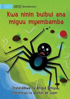 Why Spider Has Thin Legs - Kwa ninin buibui ana miguu myembamba - Simiyu, Brigid