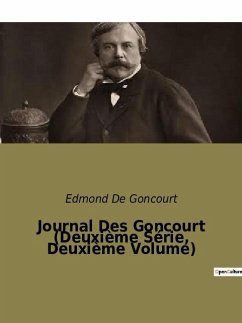 Journal Des Goncourt (Deuxième Série, Deuxième Volume) - de Goncourt, Edmond