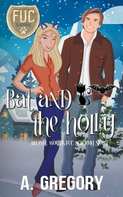 Bat and the Holly - Gregory, A.