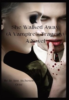She Walked Away - Atcheson Gray, Jo Ann