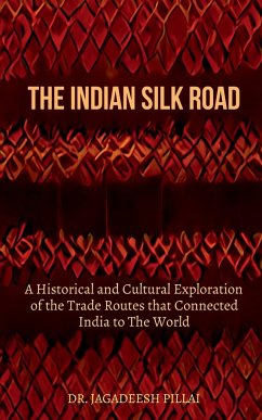 The Indian Silk Road - Jagadeesh