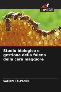 Studio biologico e gestione della falena della cera maggiore - BALPANDE, SACHIN