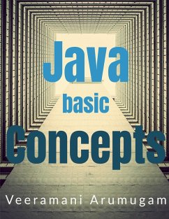 Java Basic Concept - Arumugam, Veeramani