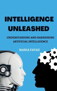 Intelligence Unleashed - Fayaz, Maria