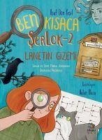 Ben Kisaca SerLok -2 Lanetin Gizemi - Ekin Yesil, Asaf