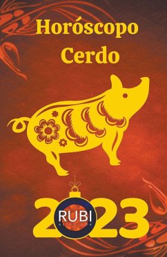 Horóscopo Cerdo 2023 - Astrologa, Rubi