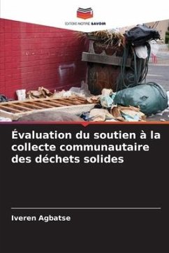 Évaluation du soutien à la collecte communautaire des déchets solides - Agbatse, Iveren