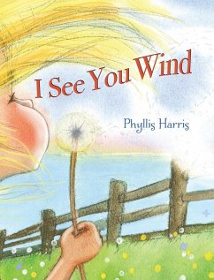 I See You Wind - Harris, Phyllis