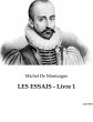 LES ESSAIS - Livre 1 - Bild 1