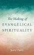 The Making of Evangelical Spirituality - Bild 1