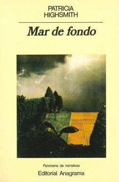 Mar de Fondo - Highsmith, Patricia