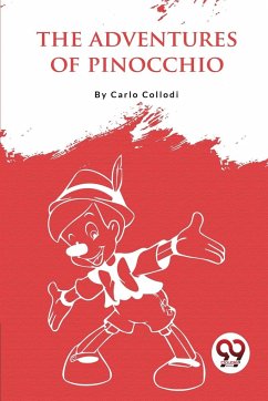 The Adventures Of Pinocchio - Collodi, Carlo