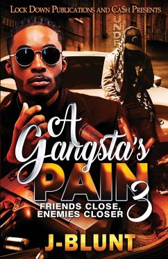 A Gangsta's Pain 3 - J-Blunt