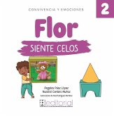 Flor siente celos