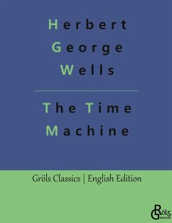 The Time Machine - Wells, H. G.