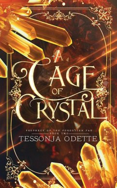 A Cage of Crystal - Odette, Tessonja