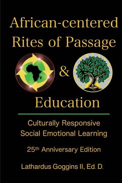 African-centered Rites of Passage and Education - Goggins II, Lathardus