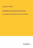 Synthèses de Pharmacie et de Chimie
