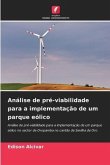Análise de pré-viabilidade para a implementação de um parque eólico