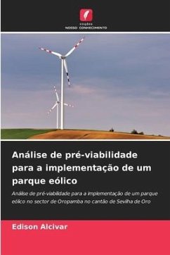 Análise de pré-viabilidade para a implementação de um parque eólico - Alcivar, Edison