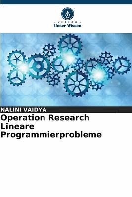 Operation Research Lineare Programmierprobleme Operation Research Lineare Programmierprobleme