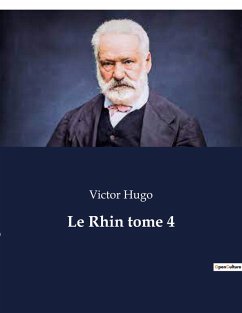 Le Rhin tome 4 - Hugo, Victor