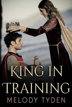 King in Training - Tyden, Melody
