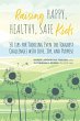 Raising Happy, Healthy, Safe Kids - Bild 1