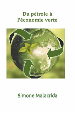 Du pétrole à l'économie verte - Malacrida, Simone