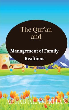 The Quran and Management of Family Relations - Alam, Aftab