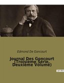 Journal Des Goncourt (Troisième Série, Deuxième Volume)