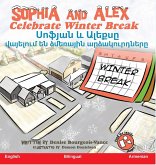 Sophia and Alex Celebrate Winter Break Sophia and Alex Celebrate Winter Break