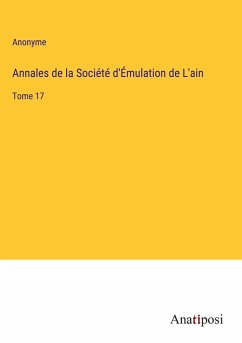 Annales de la Société d'Émulation de L'ain - Anonyme