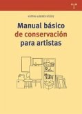 Manual básico de conservación para artistas