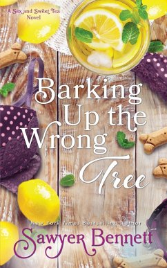 Barking Up the Wrong Tree - Bennett, Sawyer
