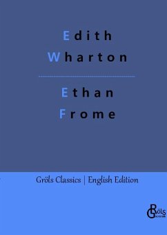 Ethan Frome - Wharton, Edith