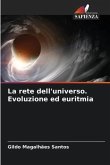 La rete dell'universo. Evoluzione ed euritmia