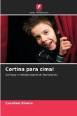 Cortina para cima!