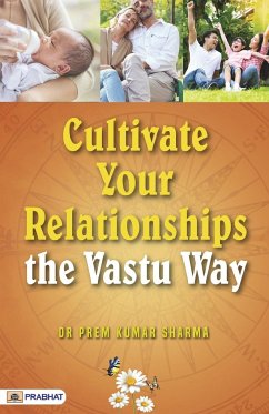 Cultivate Your Relationships - Sharma, Prem Kumar