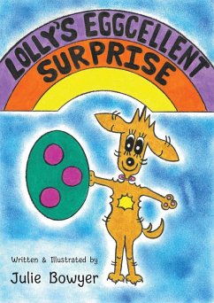 Lolly's Eggcellent Surprise - Bowyer, Julie